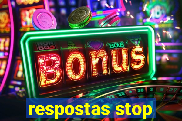 respostas stop